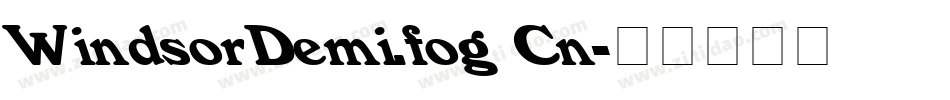 WindsorDemi.fog Cn字体转换
